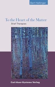 Cover of: To the Heart of the Matter. Brief Therapies