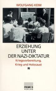 Cover of: Erziehung unter der Nazi-Diktatur by Wolfgang Keim