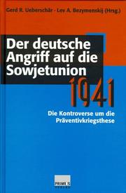 Cover of: Der deutsche Angriff auf die Sowjetunion 1941: die Kontroverse um die Präventivkriegsthese