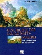 Cover of: Geschichte der Landschaftsmalerei, vom Spätmittelalter bis zur Romantik
