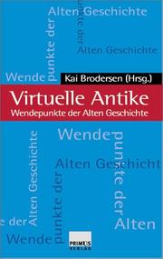 Cover of: Virtuelle Antike: Wendepunkte der alten Geschichte