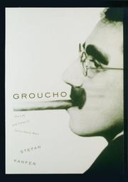 Groucho by Stefan Kanfer