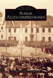 Cover of: Suhler Alltagsimpressionen (Reihe Archivbilder)