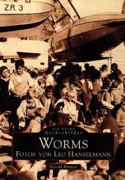 Cover of Worms--Fotos von Leo Hanselmann by leo hanselmann