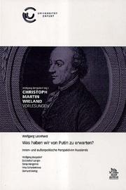 Cover of: Was haben wir von Putin zu erwarten? by Wolfgang Leonhard ; im Disput mit Wolfgang Bergsdorf ... [et al.] ; Wolfgang Bergsdorf (Hg.).