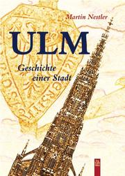 Cover of: Ulm: Geschichte einer Stadt