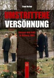 Cover of: Umstrittene Versöhnung: Reagan und Kohl in Bitburg 1985