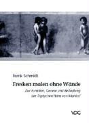 Cover of: "Fresken malen ohne Wände" by Frank Schmidt