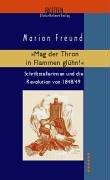 Cover of: Mag der Thron in Flammen glühn!: Schriftstellerinnen und die Revolution von 1848/49