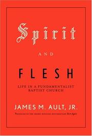 Cover of: Spirit and Flesh by James M. Jr Ault