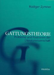 Cover of: Gattungstheorie: Probleme und Positionen der Literaturwissenschaft