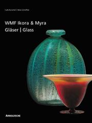 Cover of: Ikora and Myra Glass by WMF by Carlo Burschel