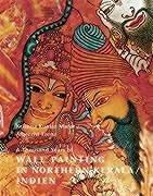 Cover of: Wall Paintings in Northkerala India: 100 Years of Temple Art