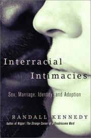 Interracial intimacies by Randall Kennedy
