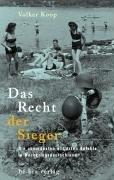 Cover of: Das Recht der Sieger: absurde alliierte Befehle im Nachkriegsdeutschland