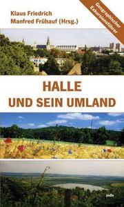 Cover of: Halle und sein Umland: geographischer Exkursionsführer