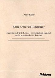 König Arthur als Romanfigur by Arne Rüter