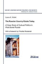 Cover of: The Russian Country Estate Today by Laura A. Victoir