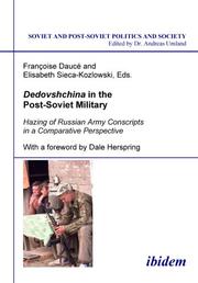 Dedovshchina in the post-Soviet military by Françoise Daucé, Elisabeth Sieca-Kozlowski