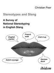 Cover of: Stereotypes and Slang by Christian Peer