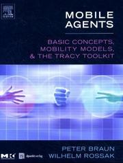 Cover of: Mobile agents: basic concepts, mobility models, and the Tracy toolkit