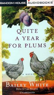 Cover of: Quite a Year for Plums | Bailey White