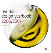Cover of: Red Dot Design Yearbook 2006/2007 (Red Dot Design Yearbook)