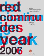 Cover of: Red Dot Communication Design Yearbook 2006/2007 (Red Dot Award) by Peter Zec