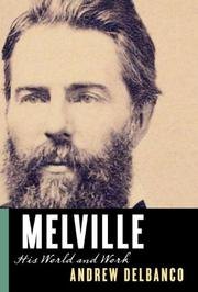 Cover of: Melville: his world and work