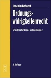 Cover of: Ordnungswidrigkeitenrecht: Grundriss Fur Praxis Und Ausbildung 2., Neu Bearbeitete Auflage