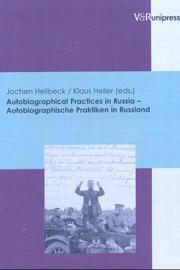 Cover of: Autobiographical practices in Russia =: Autobiographische Praktiken in Russland
