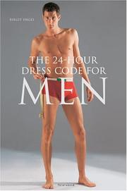 Cover of: The 24-Hour Dress Code for Men | Birgit Engel