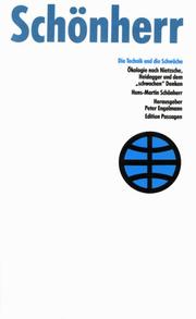 Cover of: Die Technik und die Schwäche: Ökologie nach Nietzsche, Heidegger und dem "schwachen Denken"