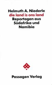 Cover of: Die Land is ons Land by Helmuth A. Niederle