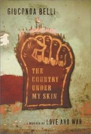 Cover of: The Country Under My Skin: A Memoir of Love and War