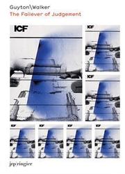 Cover of: Wade Guyton & Kelley Walker: The Failever Of Judgement