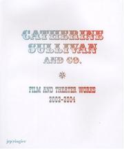 Catherine Sullivan by Catherine Sullivan, Sebastian Egenhofer, Nicholas Baume, John Ford, Catherine Sullivan