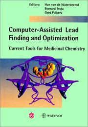 Cover of: Computer-assisted lead finding and optimization: current tools for medicinal chemistry