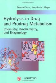 Cover of: Hydrolysis in drug and prodrug metabolism: chemistry, biochemistry, and enzymology