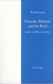 Cover of: Formula, rhetoric, and the word by Masahiko Agari