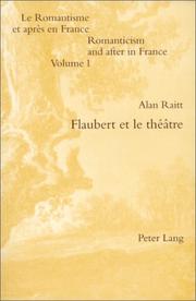 Flaubert et le théâtre by A. W. Raitt
