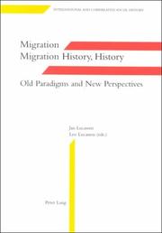 Cover of: Migration, Migration History, History: Old Paradigms and New Perspectives (International and Comparative Social History,)