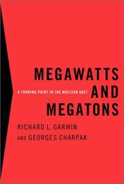 Cover of: Megawatts and Megatons: A Turning Point in the Nuclear Age?