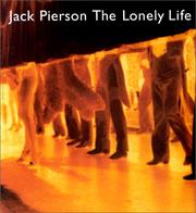Cover of: Jack Pierson: The Lonely Life