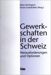 Cover of: Gewerkschaften in der Schweiz: Herausforderungen und Optionen