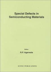 Cover of: Special defects in semiconducting materials