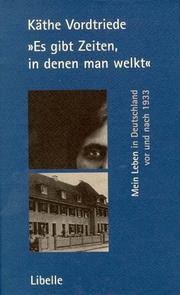 Cover of: "Es gibt Zeiten, in denen man welkt": mein Leben in Deutschland vor und nach 1933