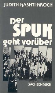 Cover of: Der Spuk geht vorüber by Judith Kashti-Kroch