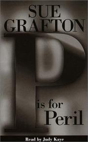 Cover of: P Is For Peril by Sue Grafton, Sue Grafton