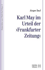 Cover of: Karl May im Urteil der "Frankfurter Zeitung"